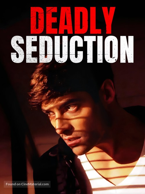 Deadly Seduction - Movie Poster