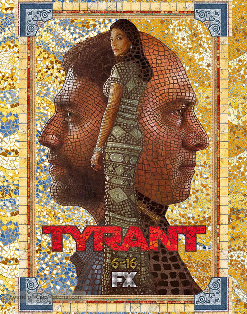 &quot;Tyrant&quot; - Movie Poster