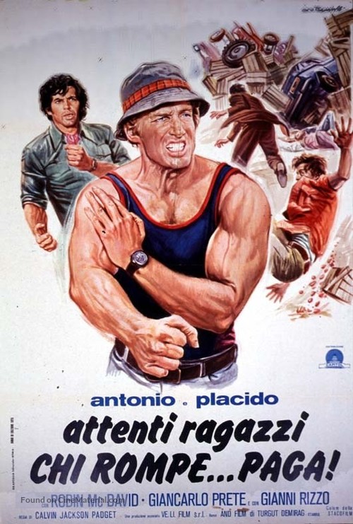 Antonio e Placido - Attenti ragazzi... chi rompe paga - Italian Movie Poster