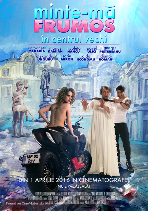 Minte-m&atilde; frumos &icirc;n Centrul Vechi - Romanian Movie Poster