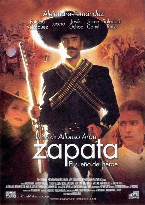 Zapata - El sue&ntilde;o del h&eacute;roe - Mexican Movie Poster