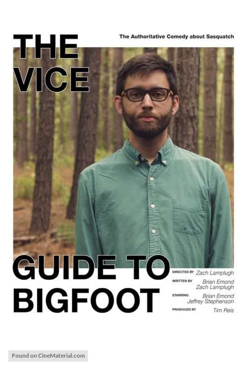 The VICE Guide to Bigfoot - Movie Poster