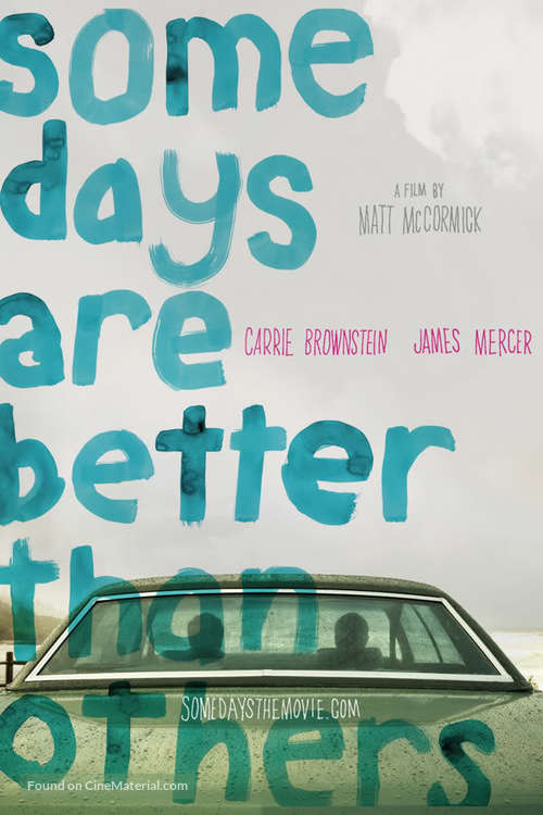 Some Days Are Better Than Others - Movie Poster