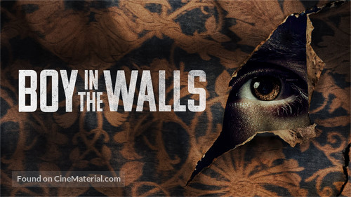 Boy in the Walls - Movie Poster