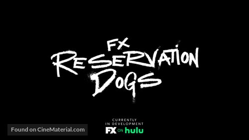 &quot;Reservation Dogs&quot; - Logo