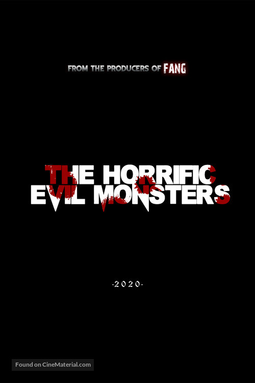 The Horrific Evil Monsters - Movie Poster