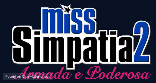 Miss Congeniality 2: Armed &amp; Fabulous - Brazilian Logo