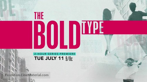 &quot;The Bold Type&quot; - Movie Poster