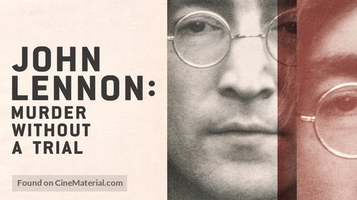 &quot;John Lennon: Murder Without a Trial&quot; - Movie Cover