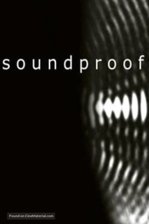Soundproof - British Movie Cover
