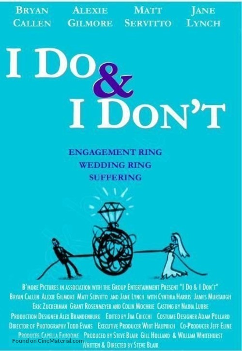 I Do &amp; I Don&#039;t - poster