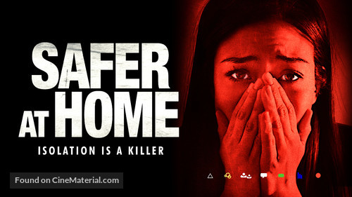 Safer at Home - Movie Cover