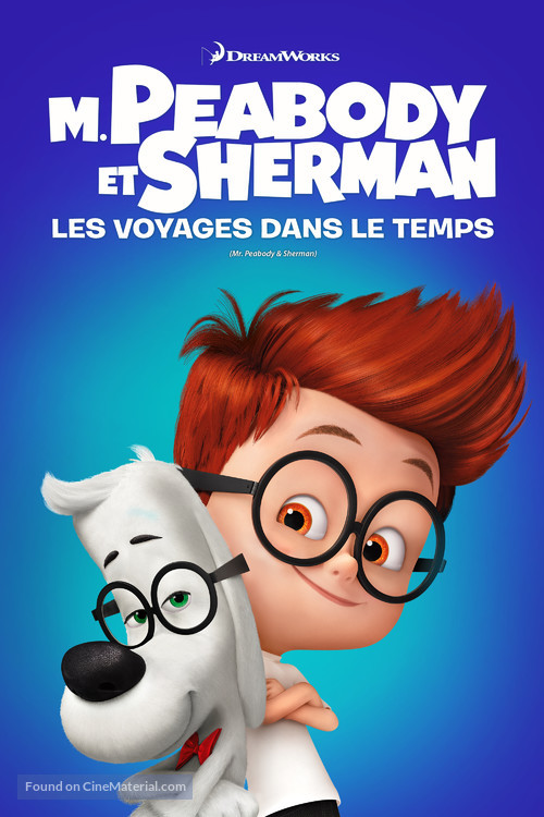 Mr. Peabody &amp; Sherman - French Movie Cover