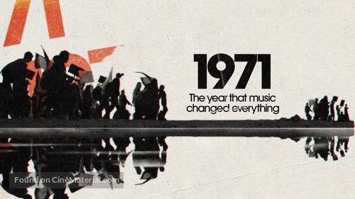 &quot;1971: The Year That Music Changed Everything&quot; - International Movie Cover