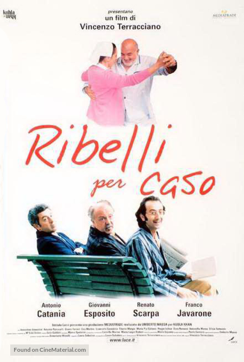 Ribelli per caso - Italian Movie Poster