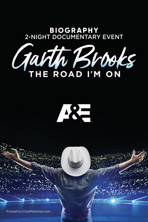 &quot;Garth: The Road I&#039;m On&quot; - Movie Poster