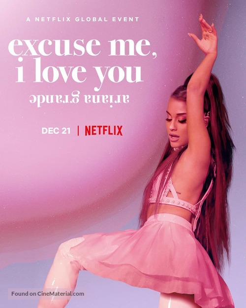 Ariana Grande: Excuse Me, I Love You - Movie Poster