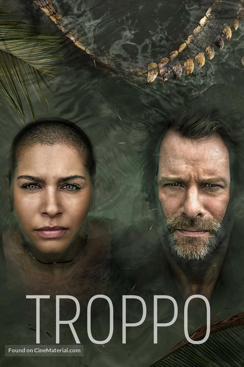 &quot;Troppo&quot; - poster