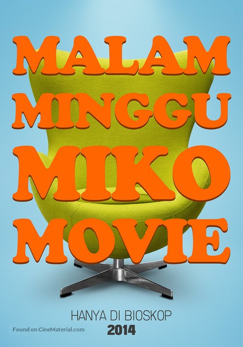 Malam Minggu Miko Movie - Indonesian Movie Poster