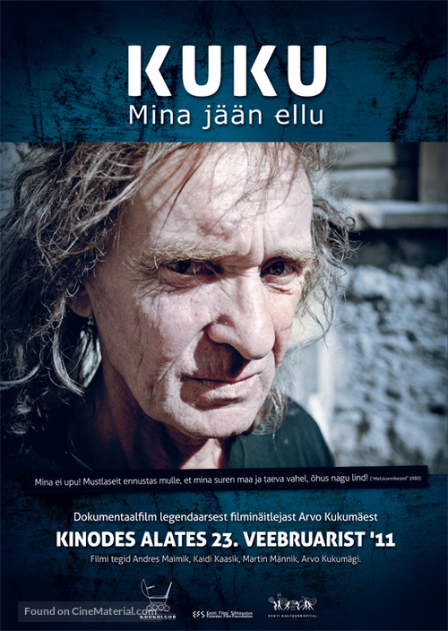 Kuku: mina j&auml;&auml;n ellu - Estonian Movie Poster