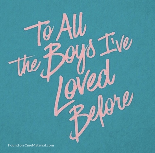 To All the Boys I&#039;ve Loved Before - Logo