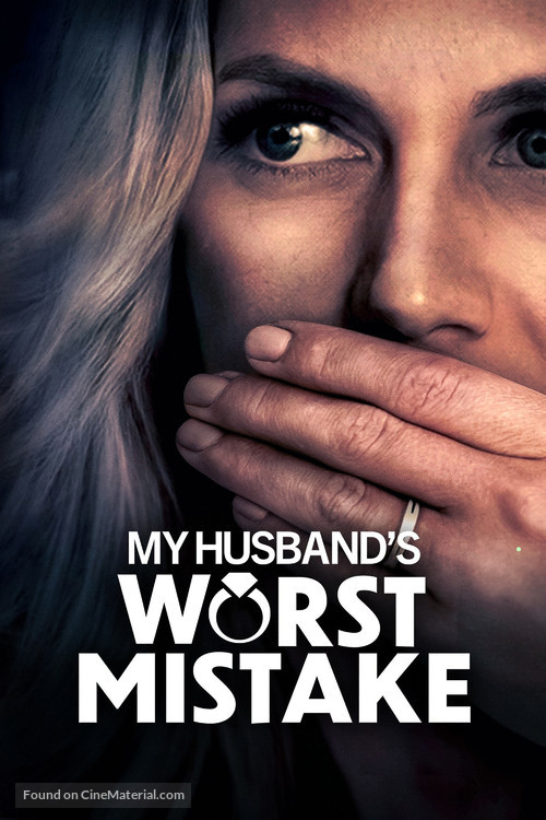 My Husband&#039;s Worst Mistake - Movie Poster