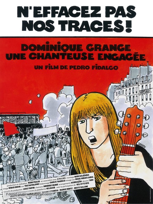 N&#039;Effacez Pas Nos Traces! Dominique Grange, une Chanteuse Engag&eacute;e - French Movie Poster