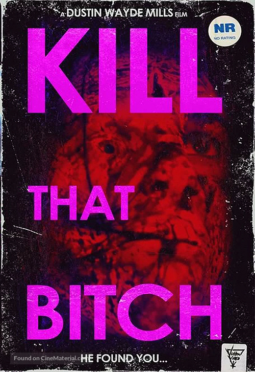 Kill That Bitch - Movie Poster