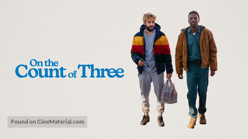 On the Count of Three - Movie Cover