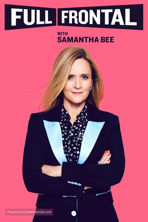 &quot;Full Frontal with Samantha Bee&quot; - Movie Cover