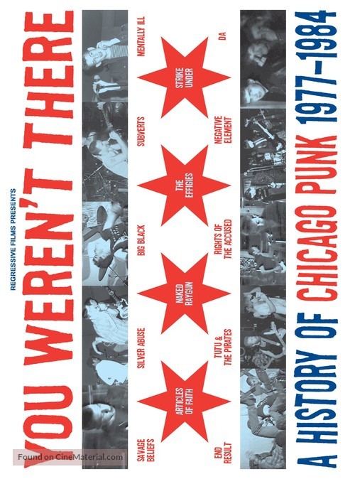 You Weren&#039;t There: A History of Chicago Punk 1977 to 1984 - Movie Poster