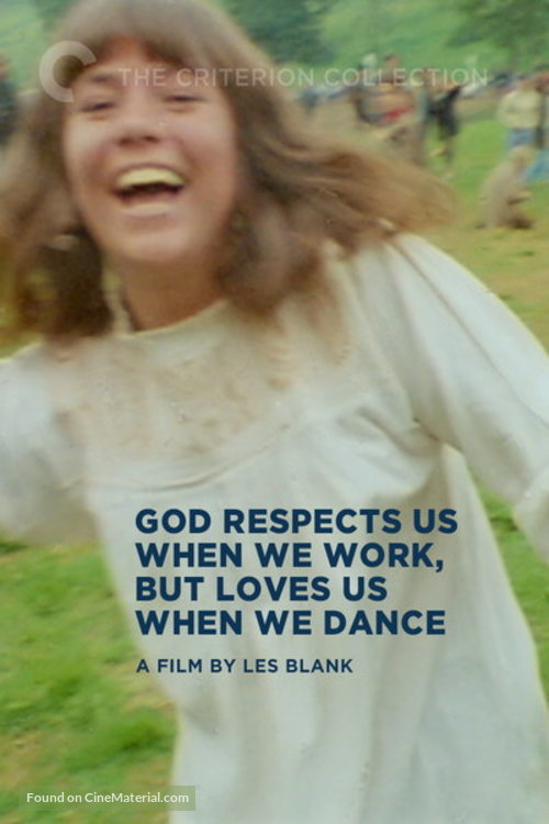 God Respects Us When We Work, But Loves Us When We Dance - Movie Cover