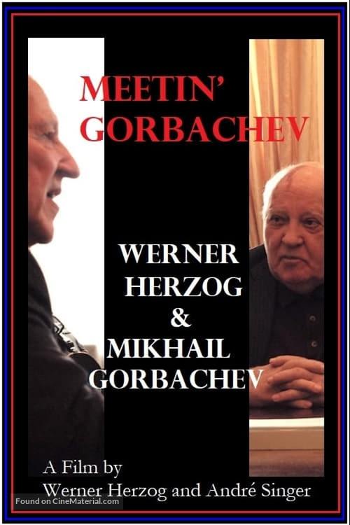 Meeting Gorbachev - Movie Cover