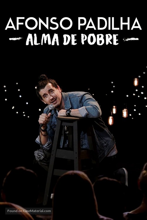 Afonso Padilha: Alma de Pobre - Movie Poster