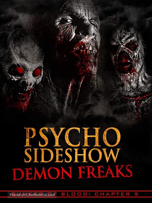 Bunker of Blood: Chapter 5: Psycho Sideshow: Demon Freaks - Movie Cover