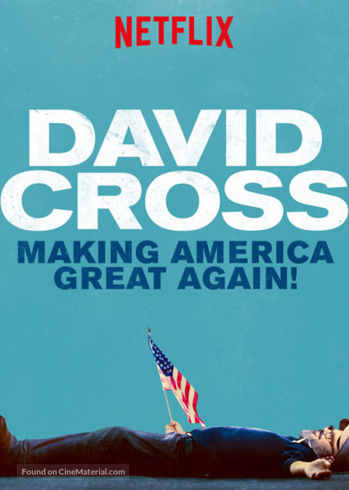 David Cross: Making America Great Again - Movie Poster