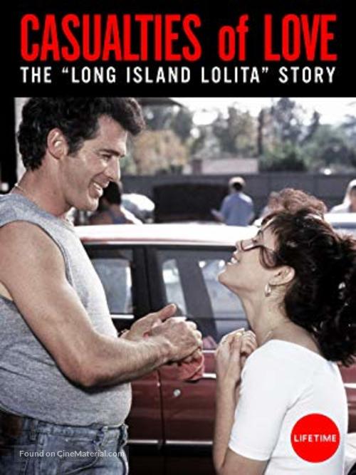 Casualties of Love: The Long Island Lolita Story - Movie Cover