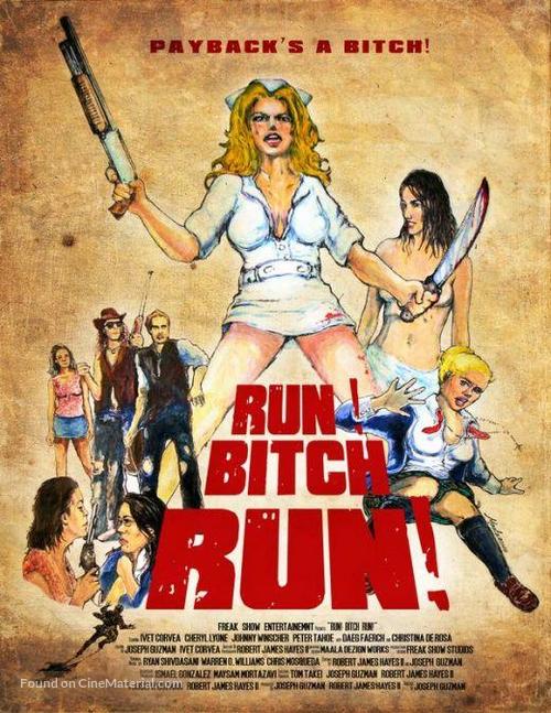 Run! Bitch Run! - Movie Poster