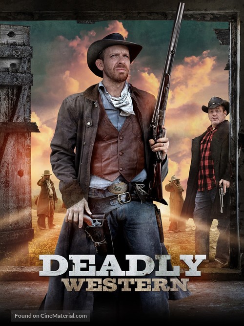 Deadly Western - Movie Poster