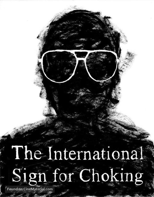 The International Sign for Choking - Movie Poster