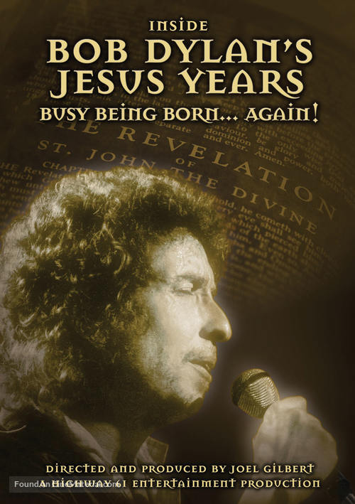 Inside Bob Dylan&#039;s Jesus Years: Busy Being Born... Again! - DVD movie cover