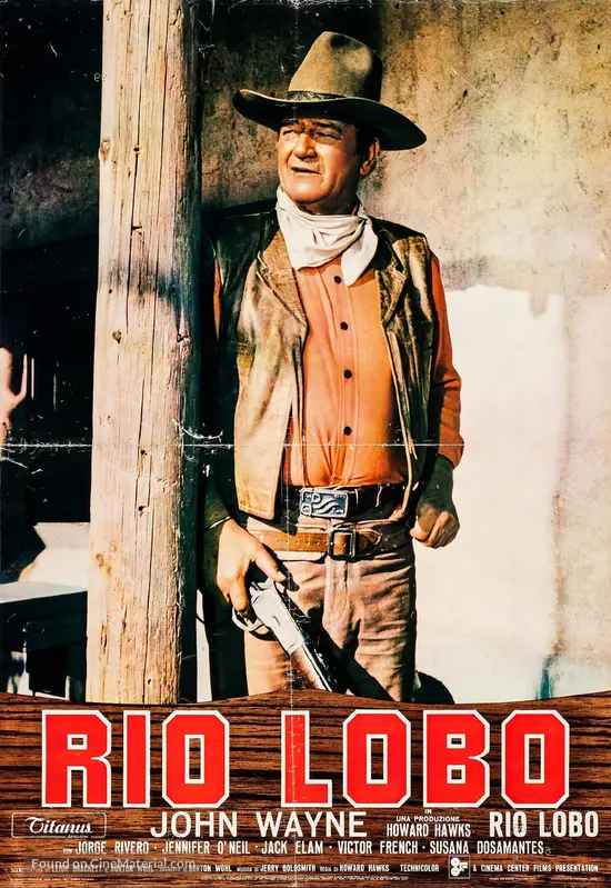 Rio Lobo 1970 Italian Movie Poster Rio Lobo 1970 Italian Movie Poster