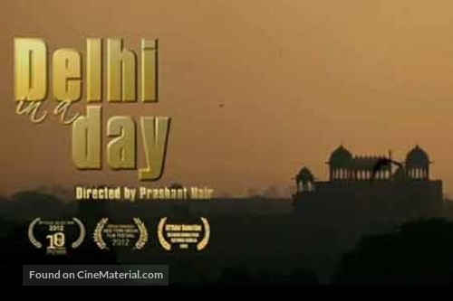 Delhi in a Day - Indian Movie Poster