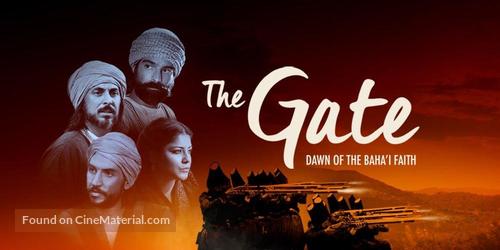 The Gate: Dawn of the Baha&#039;i Faith - Movie Poster