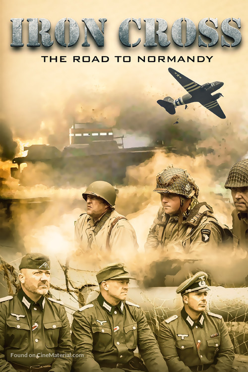 Iron Cross: The Road to Normandy - Video on demand movie cover