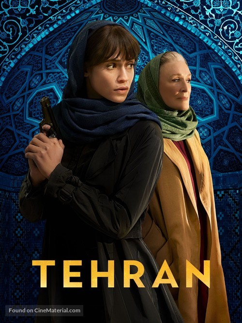 &quot;Tehran&quot; - Movie Poster