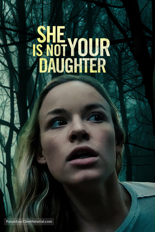 She Is Not Your Daughter - poster