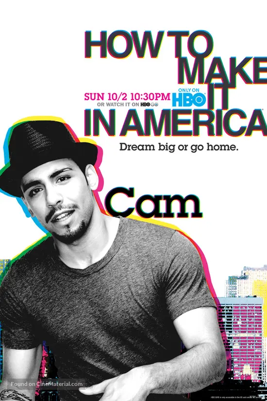 &quot;How to Make It in America&quot; - Movie Poster