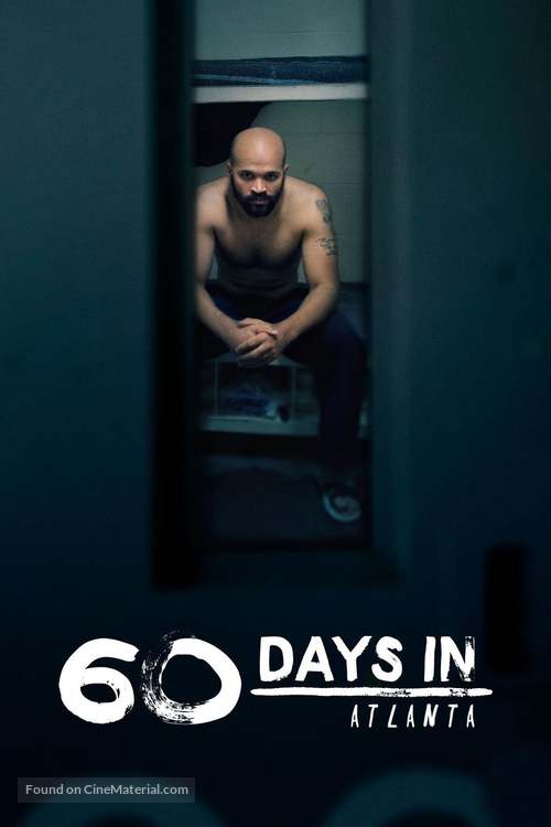 &quot;60 Days In&quot; - Movie Cover