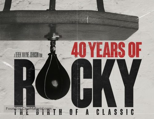 40 Years of Rocky: The Birth of a Classic - Movie Poster